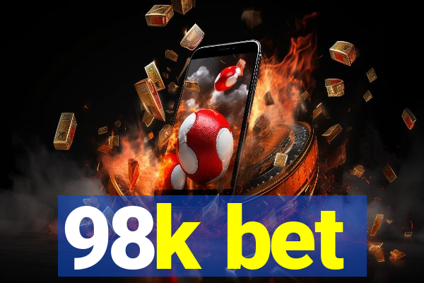 98k bet